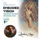 Embodied Visions Workshop with Amanda Sage