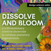 Dissolve & Bloom 2026